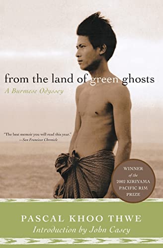Stock image for From the Land of Green Ghosts: A Burmese Odyssey for sale by Pelican Bay Books