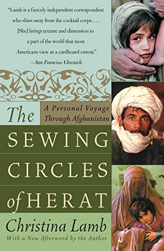 Beispielbild fr The Sewing Circles of Herat: A Personal Voyage Through Afghanistan zum Verkauf von SecondSale