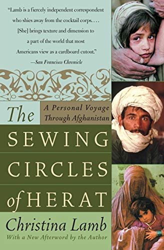 9780060505271: Sewing Circles of Herat, The: A Personal Voyage Through Afghanistan