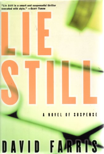 Stock image for Lie Still: A Novel of Suspense for sale by Decluttr