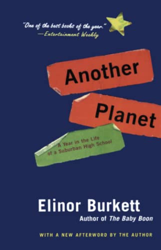 Imagen de archivo de Another Planet: A Year in the Life of a Suburban High School a la venta por Wonder Book