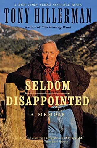 Seldom Disappointed: A Memoir (9780060505868) by Hillerman, Tony