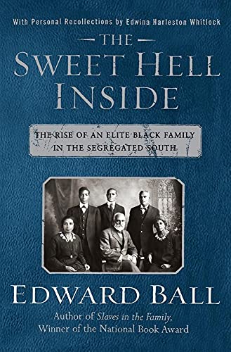 9780060505905: Sweet Hell Inside, The: The Rise of an Elite Black Family in the Segregated South