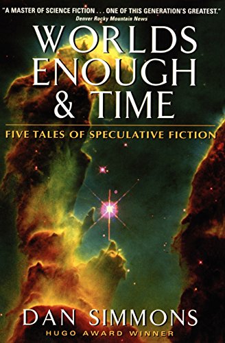 Imagen de archivo de Worlds Enough & Time: Five Tales of Speculative Fiction a la venta por Books Unplugged