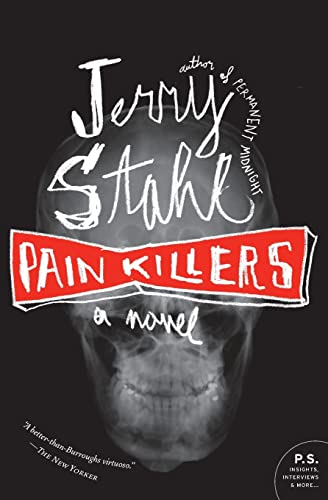 9780060506667: Pain Killers: A Novel