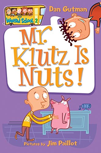 9780060507039: Mr. Klutz Is Nuts! (My Weird School)