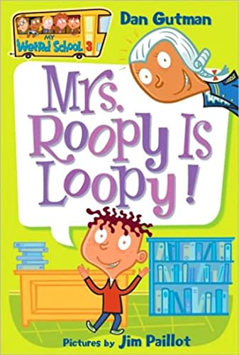 Beispielbild fr My Weird School #3: Mrs. Roopy Is Loopy! zum Verkauf von SecondSale