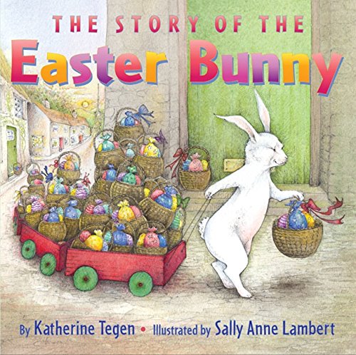 Beispielbild fr The Story of the Easter Bunny zum Verkauf von Wonder Book