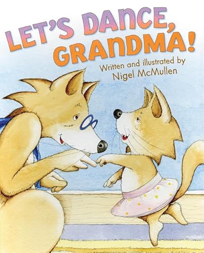 Beispielbild fr Let's Dance, Grandma! zum Verkauf von Better World Books