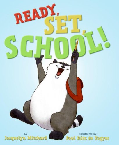 Imagen de archivo de Ready, Set, School! a la venta por Better World Books