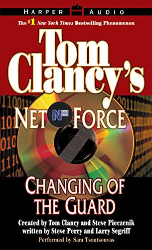 Tom Clancy's Net Force #8: Changing of the Guard (9780060508289) by Netco Partners; Pieczenik, Steve