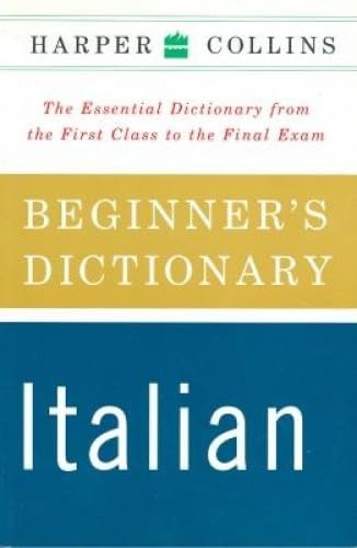 Stock image for HarperCollins Beginner's Italian Dictionary for sale by Better World Books