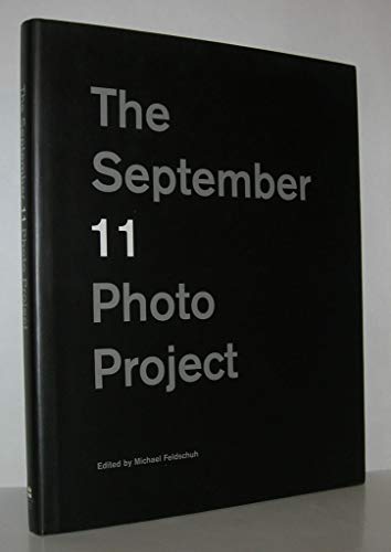 Beispielbild fr The September 11 Photo Project zum Verkauf von Antiquariat VinoLibros