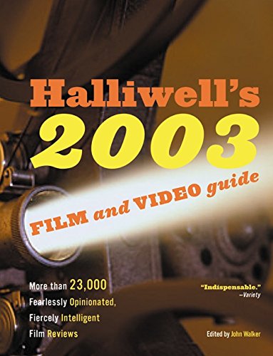Beispielbild fr Halliwell's Film and Video Guide 2003 zum Verkauf von Better World Books