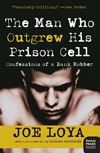 Imagen de archivo de The Man Who Outgrew His Prison Cell: Confessions of a Bank Robber a la venta por SecondSale