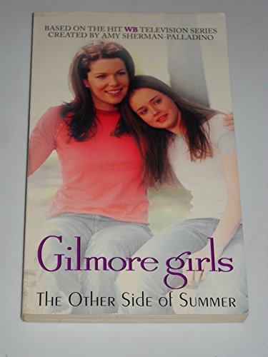 9780060509163: The Other Side of Summer (Gilmore Girls)