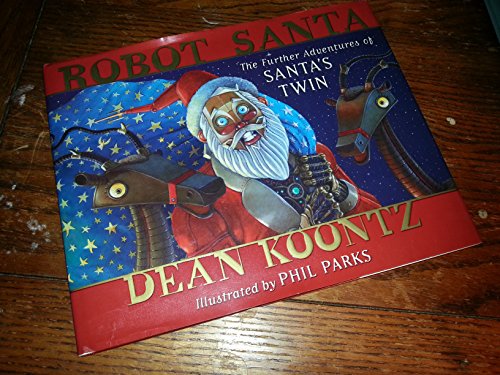 Imagen de archivo de Robot Santa: The Further Adventures of Santa's Twin a la venta por Pat Cramer, Bookseller