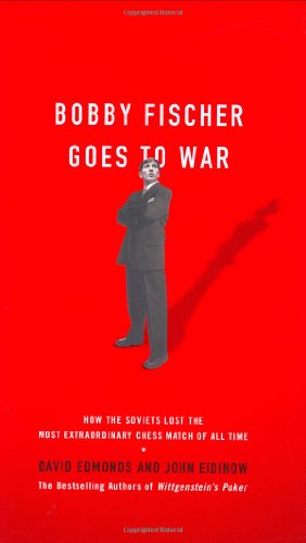 9780060510244: Bobby Fischer Goes to War: The True Story of How the Soviets Lost the Most Extraordinary Chess Match of All Time