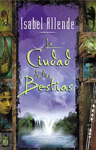 Stock image for La Ciudad de Las Bestias = City of the Beasts for sale by ThriftBooks-Atlanta