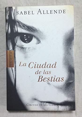 Stock image for La Ciudad de las Bestias for sale by SecondSale