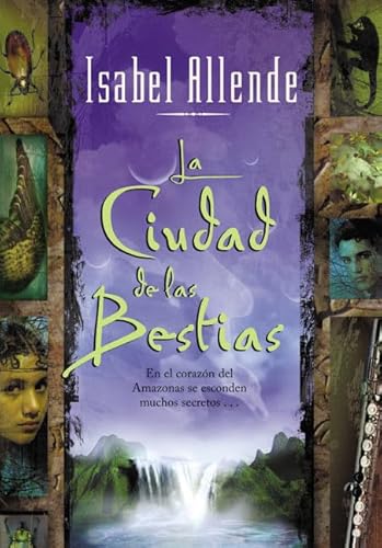 Stock image for La Ciudad de las Bestias (Spanish Edition) for sale by Ergodebooks