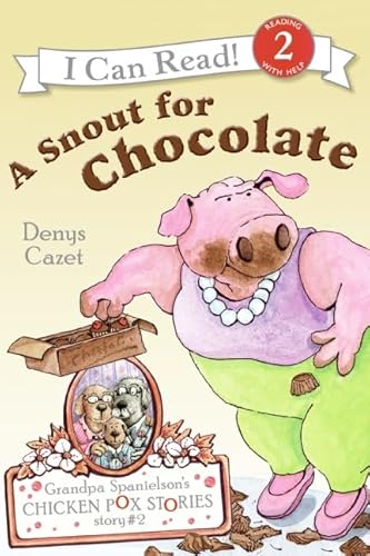 9780060510954: A Snout for Chocolate (I Can Read. Level 2 ; Grandpa Spanielson's Chicken Pox Stories)