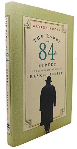 Beispielbild fr The Rabbi of 84th Street: The Extraordinary Life of Haskel Besser Kozak, Warren zum Verkauf von Aragon Books Canada