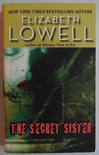 The Secret Sister (9780060511104) by Lowell, Elizabeth