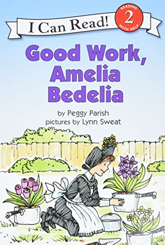 9780060511159: Good Work, Amelia Bedelia (Amelia Bedelia I Can Read)