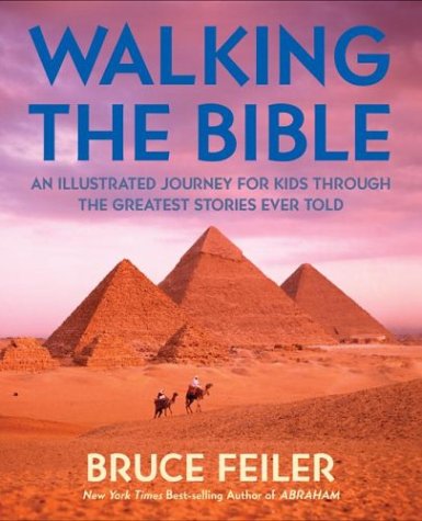 9780060511173: Walking the Bible (children's edition): An Illustrated Journey for Kids Through the Greatest Stories Ever Told
