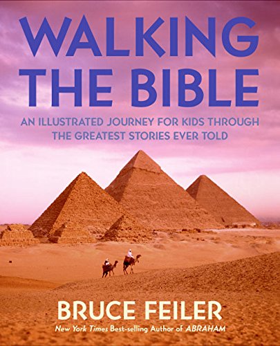 9780060511197: Walking the Bible: An Illustrated Journey for Kids Through the Greatest Stories Ever Told [Idioma Ingls]