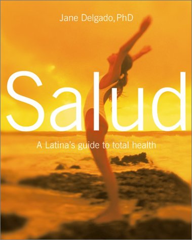 Beispielbild fr Salud Spec Mkts: A Latina's Guide to Total Health zum Verkauf von Wonder Book