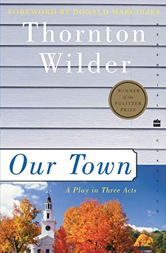 9780060512637: Our Town: A Play in Three Acts