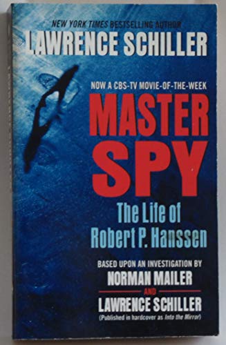 Stock image for Master Spy: The Life of Robert P. Hanssen for sale by Half Price Books Inc.