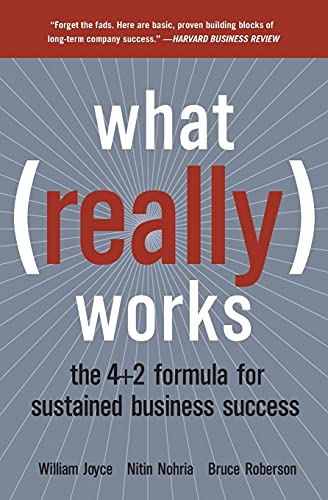 Stock image for What Really Works: The 4+2 Formula for Sustained Business Success for sale by SecondSale