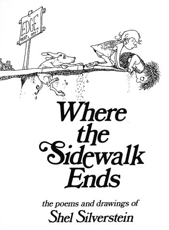 Where the Sidewalk Ends (9780060513030) by Silverstein, Shel