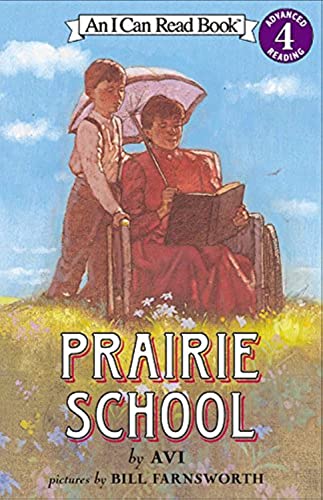 9780060513184: Prairie School (I Can Read 4)