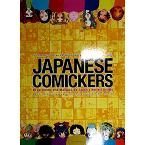 9780060513559: Japanese Comickers: Draw Anime and Manga Like Japan's Hottest Artists