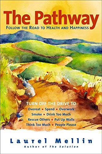 9780060514020: The Pathway: Follow the Road to Health and Happiness