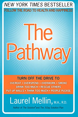 9780060514037: The Pathway: Follow the Road to Health and Happiness