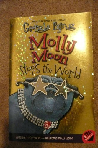 Beispielbild fr Molly Moon Stops the World (Molly Moon, 2) zum Verkauf von Wonder Book