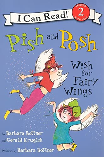 Beispielbild fr Pish and Posh Wish for Fairy Wings zum Verkauf von Better World Books