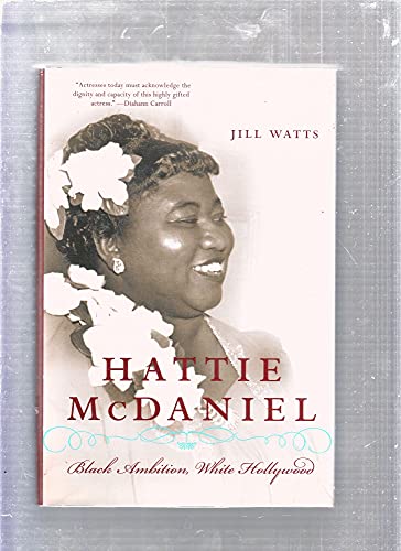 9780060514907: Hattie McDaniel: Black Ambition, White Hollywood