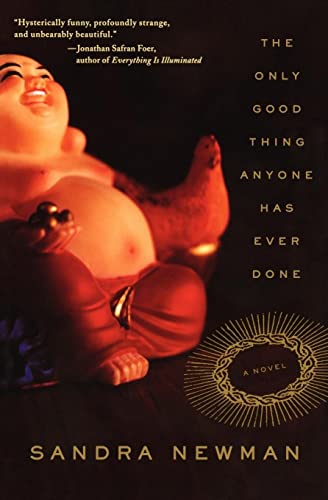 Stock image for The Only Good Thing Anyone Has Ever Done : A Novel for sale by Better World Books: West