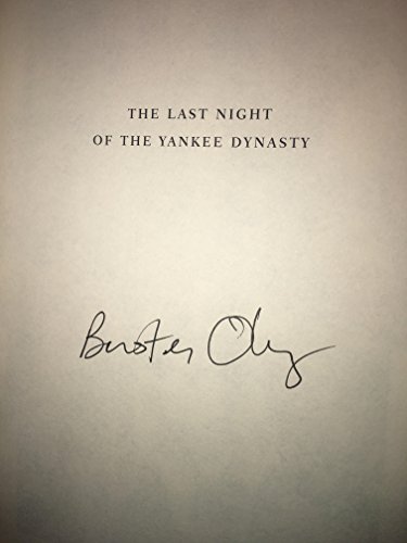 The Last Night of the Yankess Dynasty: The Game, the Team, and the Cost of Greatness *