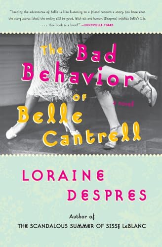 Stock image for The Bad Behavior of Belle Cantrell for sale by Chiron Media