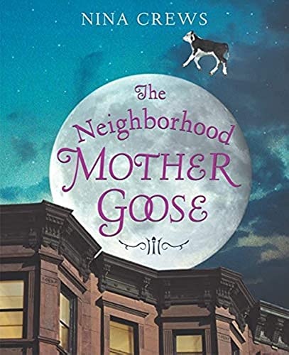 The Neighborhood Mother Goose (Ala Notable Children's Books. Younger Readers (Awards))