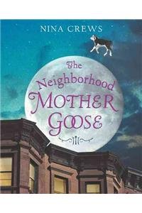 9780060515751: The Neighborhood Mother Goose