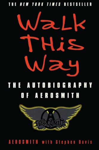 9780060515805: Walk This Way: The Autobiography of Aerosmith