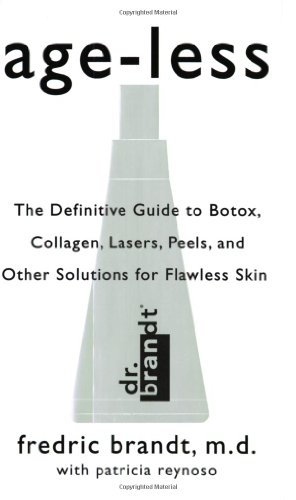 Beispielbild fr Age-less: The Definitive Guide to Botox, Collagen, Lasers, Peels, and Other Solutions for Flawless Skin zum Verkauf von Gulf Coast Books